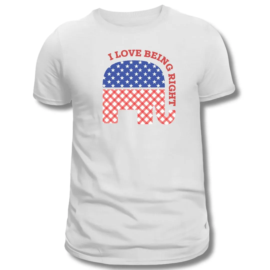 I Love Being Right T-Shirt