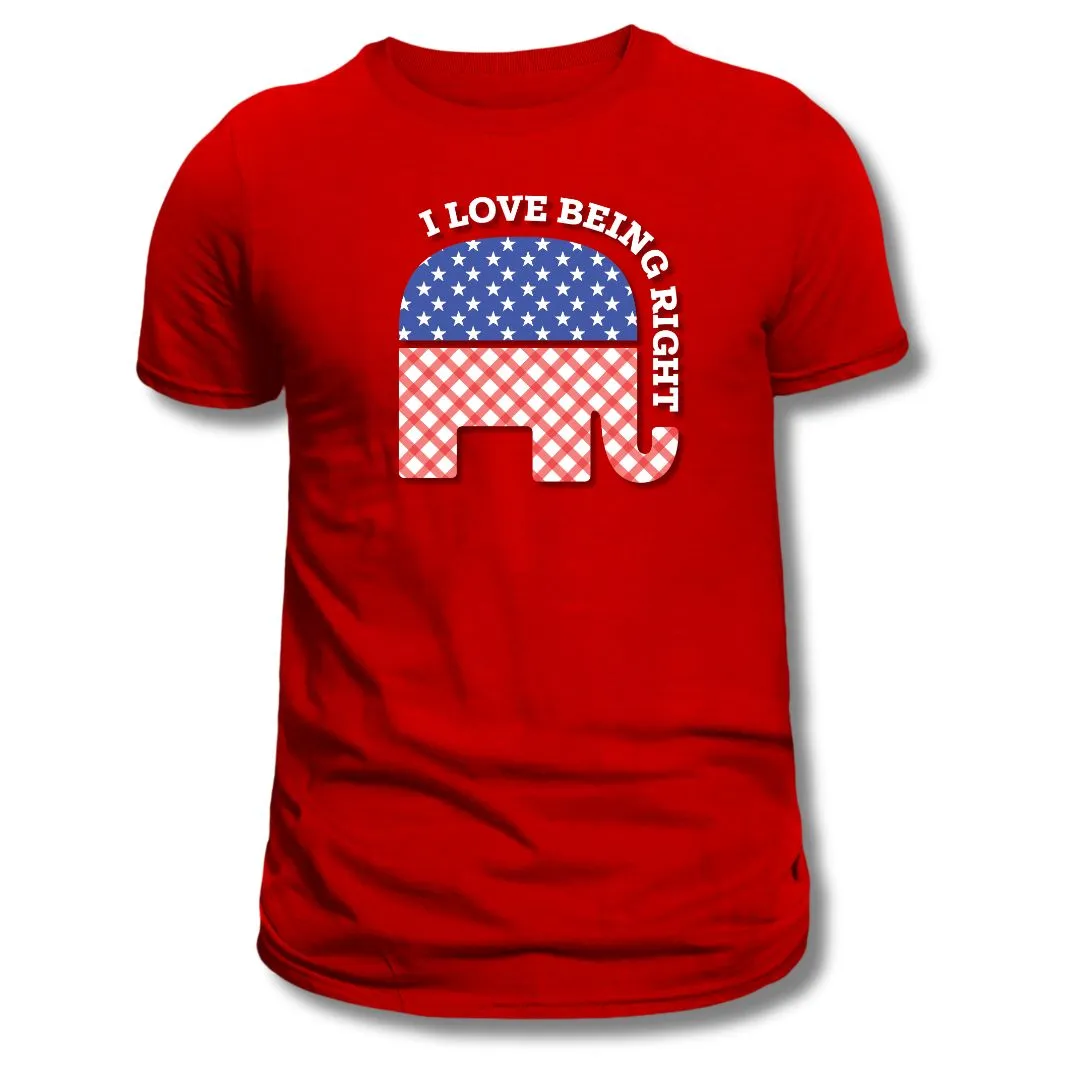 I Love Being Right T-Shirt