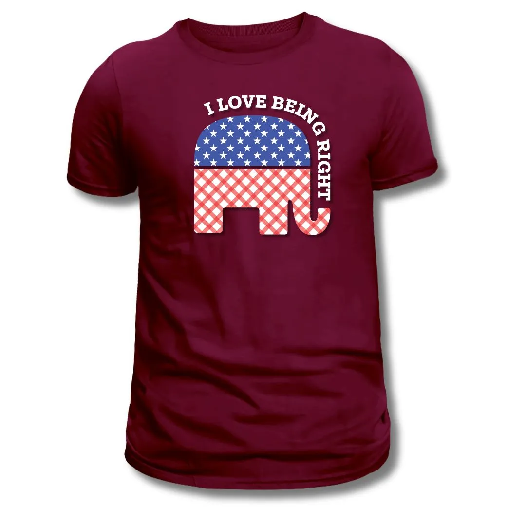 I Love Being Right T-Shirt